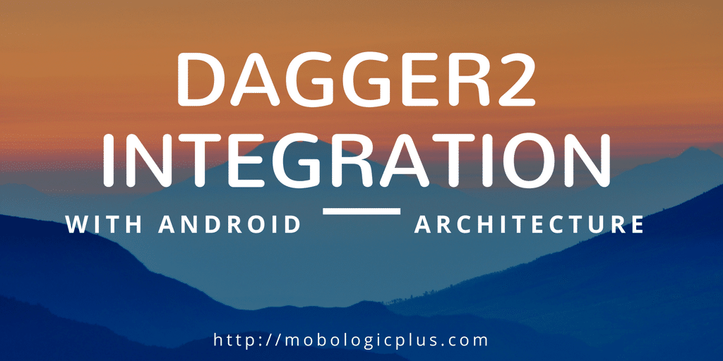 New Dagger2 Integration with Android Architecture component