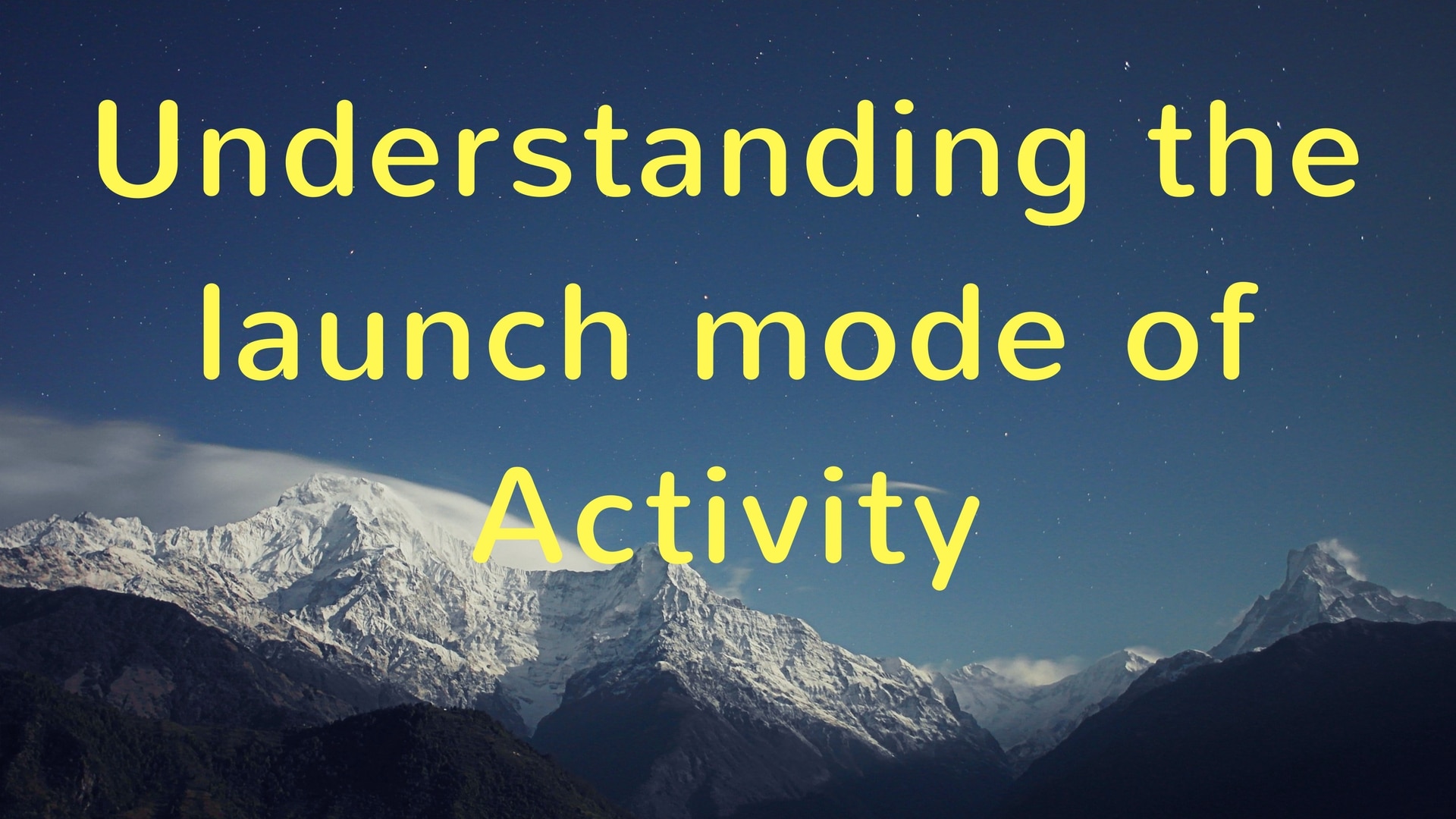 Understanding the launch mode of Activity in Android