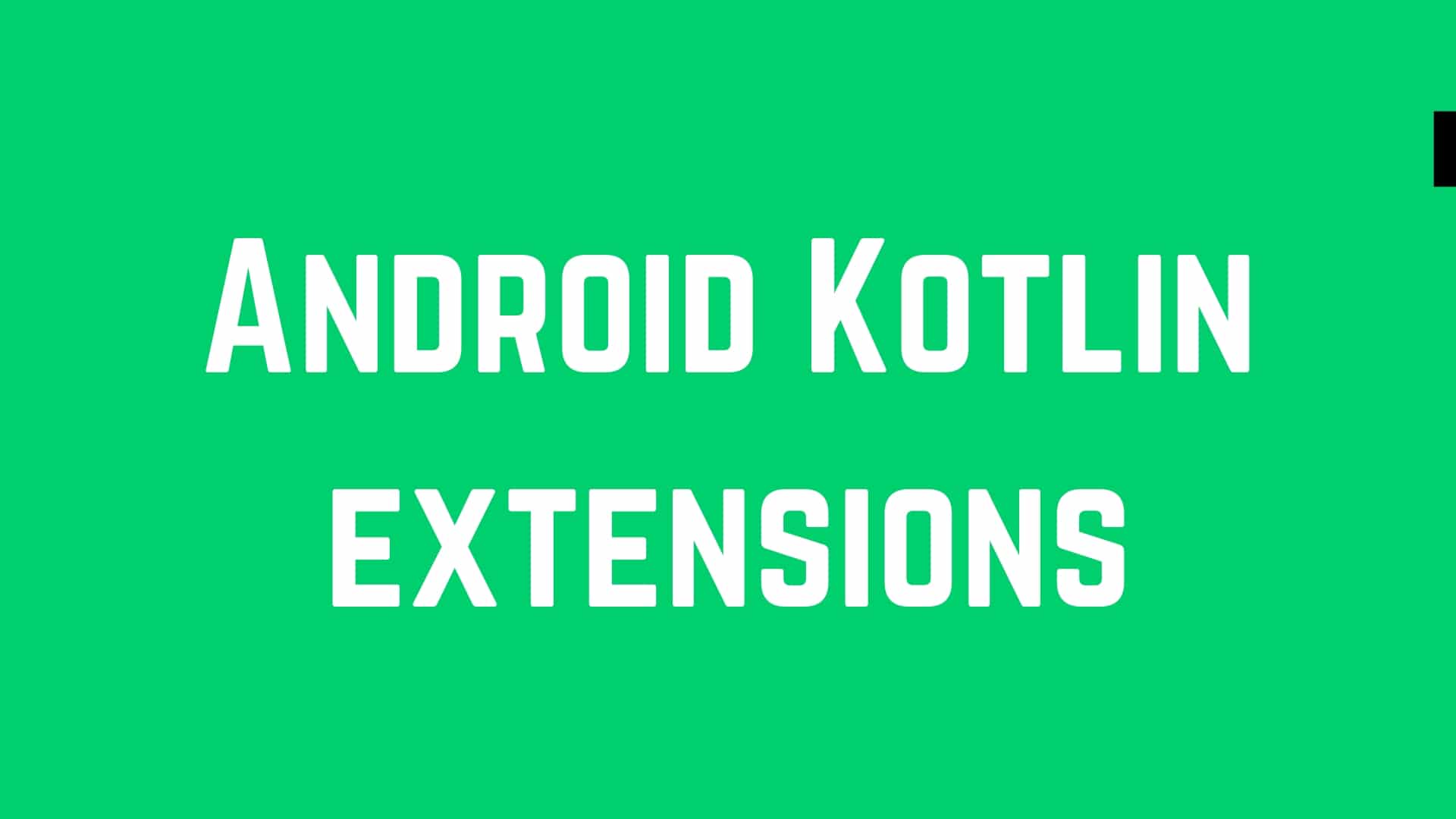 Why Kotlin extension is preferable to use in android project